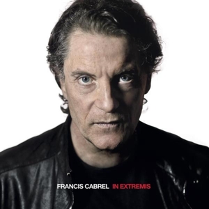 Francis Cabrel - In Extremis