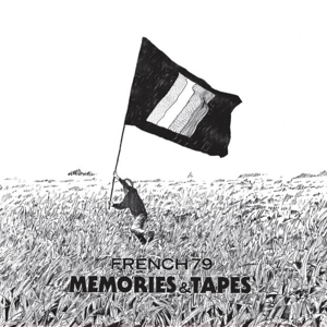 French 79 - Memories & Tapes