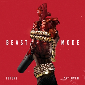 Future (4) - Beast Mode