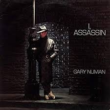 Gary Numan - I Assassin