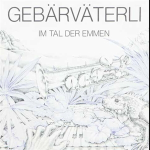 Gebarvaterli - Im Tal Der Emmen