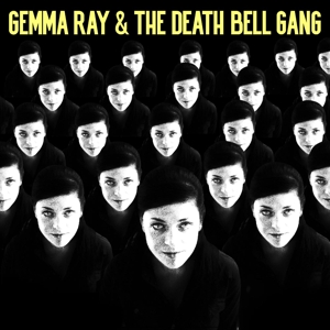 Gemma Ray - And the Death Bell Gang