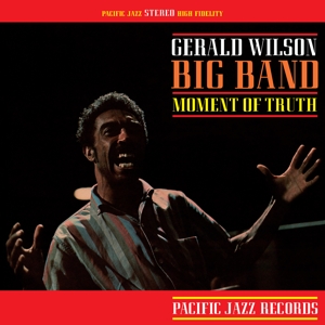 Gerald Wilson Big Band - Moment of Truth