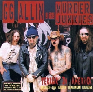 Gg Allin - Terror In America