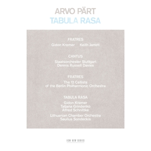 Gidon Kremer - Part: Tabula Rasa