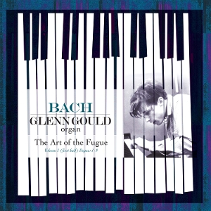 Glenn Gould - Bach-Art of the Fugue -Vol. 1 (First Half):Fugues 1-9