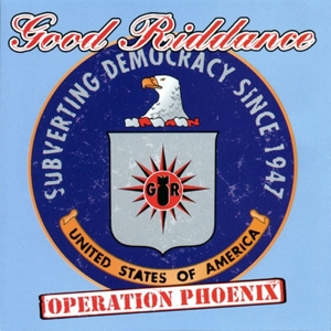 Good Riddance - Operation Phoenix