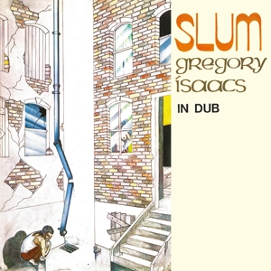 Gregory Isaacs - Slum In Dub