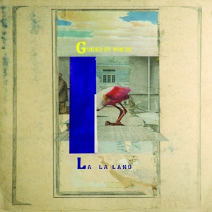 Guided By Voices - La La Land