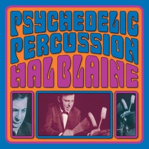 Hal Blaine - Psychedelic Percussion