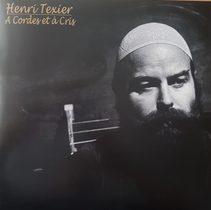 Henri Texier - A Cordes Et a Cris