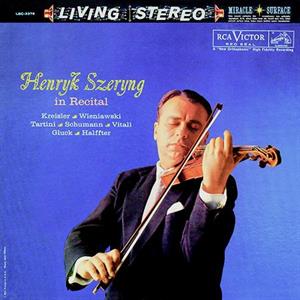 Henryk Szeryng - Henryk Szeryng In Recital