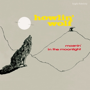 Howlin' Wolf - Moanin' In the Moonlight