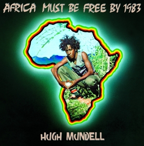 Hugh Mundell - Africa Must Be Free By 1983