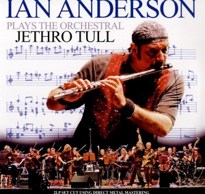 Ian Anderson - Plays the Orchestral Jethro Tull