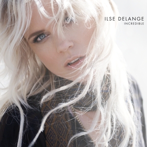 Ilse DeLange - Incredible