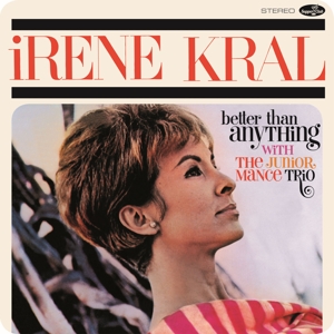 Irene Kral - Better Than Anything