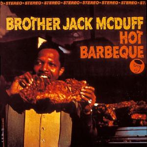 Jack McDuff - Hot Barbeque