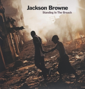 Jackson Browne - Standing In the Breach