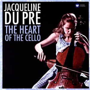 Jacqueline Du Pré - Heart of the Cello