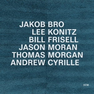 Jakob Bro& Lee Konitz & Bill Frisell & Jason Moran & Andrew Cyrille - Taking Turns