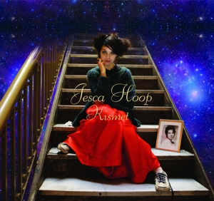 Jesca Hoop - Kismet / the Complete Kismet Acoustic