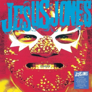 Jesus Jones - Perverse