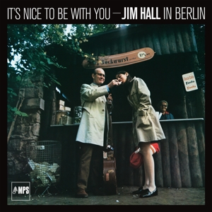 Jim Hall - It's Nice To Be With You