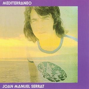 Joan Manuel Serrat - Mediterraneo