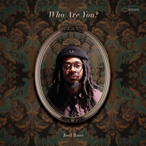 Joel Ross - Who Are You?