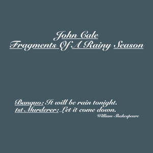 John Cale - Fragments of a Rainy Season