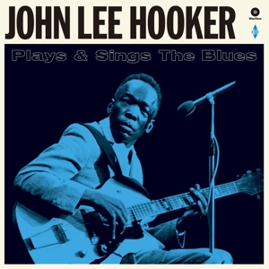 John Lee Hooker - Plays and Sings the Blues