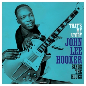 John Lee Hooker - That's My Story