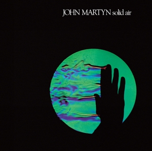 John Martyn - Solid Air: Classics Revisited