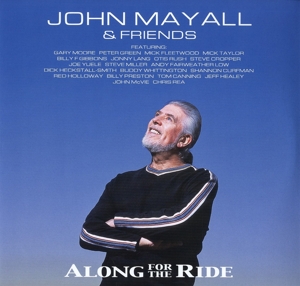 John Mayall& the Bluesbreake - Along For the Ride