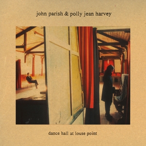 John Parish - Dance Hall At Louse Point