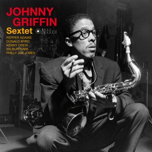 Johnny Griffin - Johnny Griffin Sextet