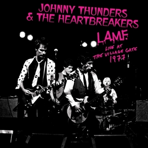 Johnny - Thunders& Heartbreakers- - (Pink/Black)L.A.M.F. Live At the Village 1977