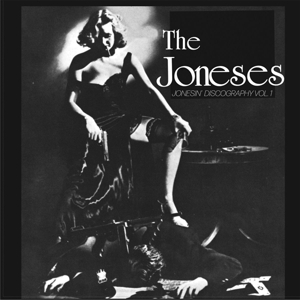 Joneses - Jonesin' Vol. 1 Complete Discography