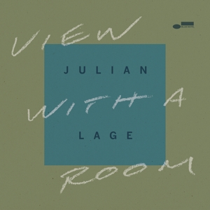 Julian Lage - View With a Room