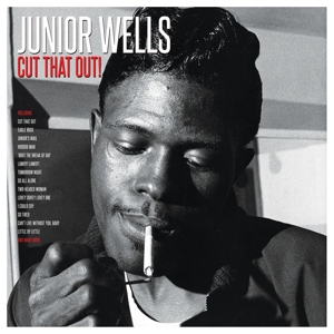 Junior Wells - Cut That Out!