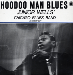 Junior Wells - Hoodoo Man Blues