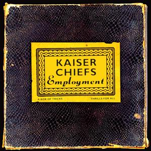 Kaiser Chiefs - Employment