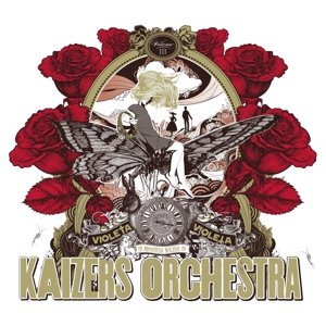 Kaizers Orchestra - Violeta Violeta Volume Iii