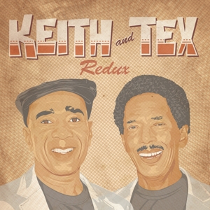 Keith & Tex - Redux