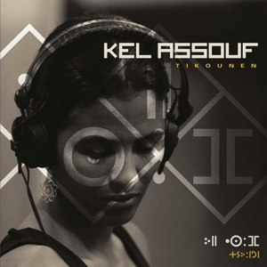 Kel Assouf - Tikounen