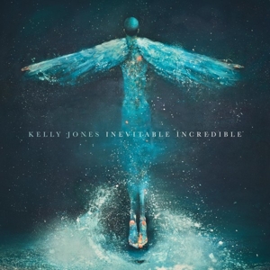 Kelly Jones - Inevitable Incredible