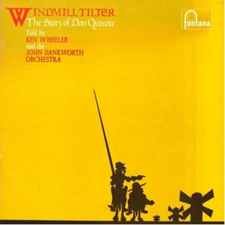 Kenny Wheeler - Windmill Tilter: the Story of Don Quixote