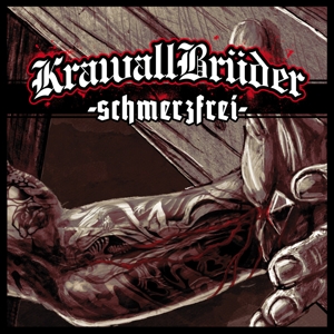 Krawall Bruder - Schmerzfrei