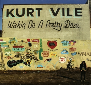 Kurt Vile - Wakin On a Pretty Daze